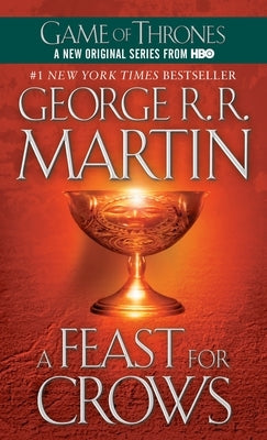 A Feast for Crows by Martin, George R. R.