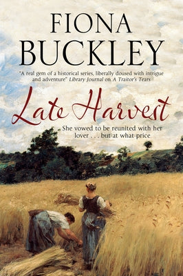 Late Harvest by Buckley, Fiona