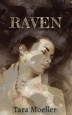 Raven by Moeller, Tara