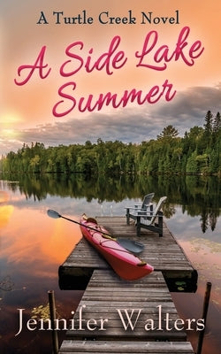 A Side Lake Summer by Walters, Jennifer