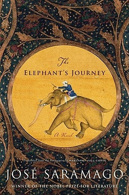 The Elephant's Journey by Saramago, Jos&#195;&#169;