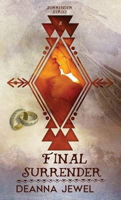 Final Surrender by Jewel, Deanna