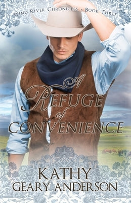 A Refuge of Convenience by Geary Anderson, Kathy