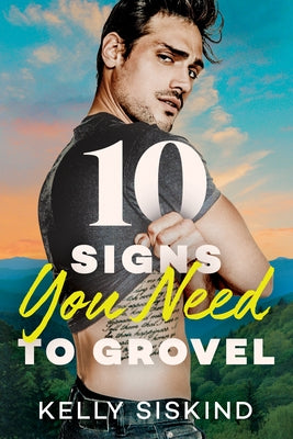 10 Signs You Need to Grovel by Siskind, Kelly