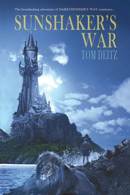 Sunshaker's War (David Sullivan, #4) by Deitz, Tom