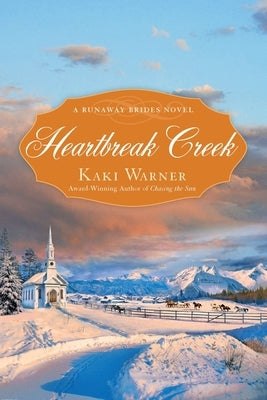 Heartbreak Creek by Warner, Kaki