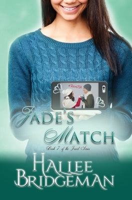 Jade's Match: The Jewel Series Book 7 by Bridgeman, Hallee