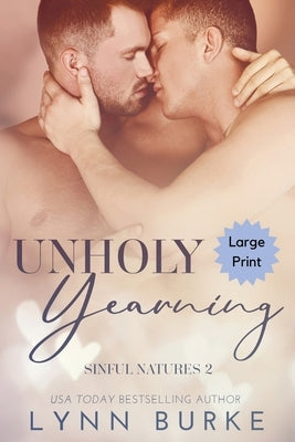 Unholy Yearning Large Print: A Forbidden Gay Romance by Burke, Lynn