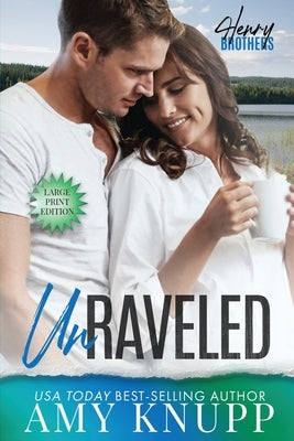 Unraveled by Knupp, Amy