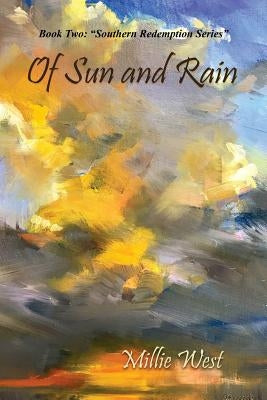 Of Sun and Rain by West, Millie