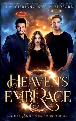 Heaven's Embrace by Bedford, Erin