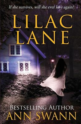 Lilac Lane by Swann, Ann