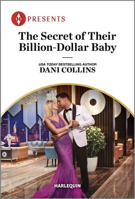 The Secret of Their Billion-Dollar Baby by Collins, Dani