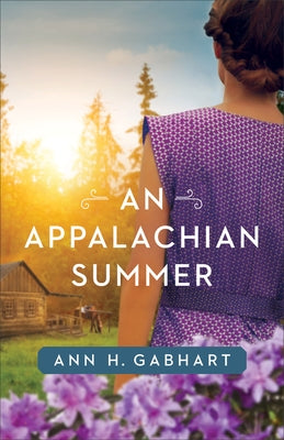 An Appalachian Summer by Gabhart, Ann H.