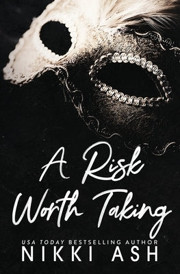 A Risk Worth Taking by Ash, Nikki