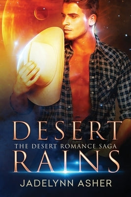 Desert Rains by Asher, Jadelynn