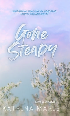 Gone Steady: Special Edition by Marie, Katrina