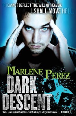 Dark Descent by Perez, Marlene