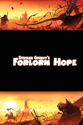 Forlorn Hope by Grundy, Stephan