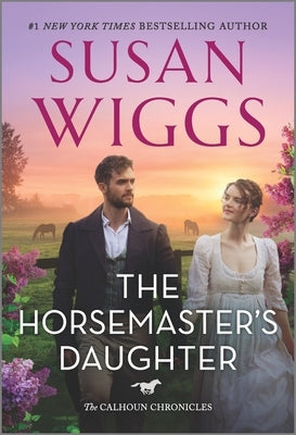 The Horsemaster's Daughter by Wiggs, Susan