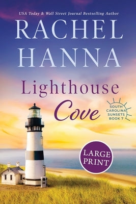 Lighthouse Cove by Hanna, Rachel