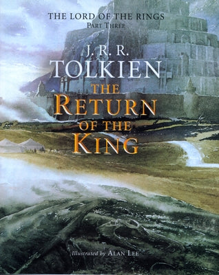 The Return of the King: Being the Third Part of the Lord of the Rings by Tolkien, J. R. R.