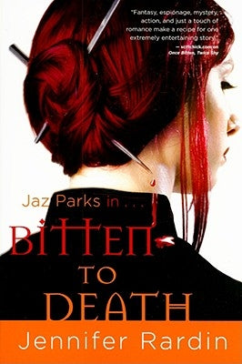 Bitten to Death by Rardin, Jennifer