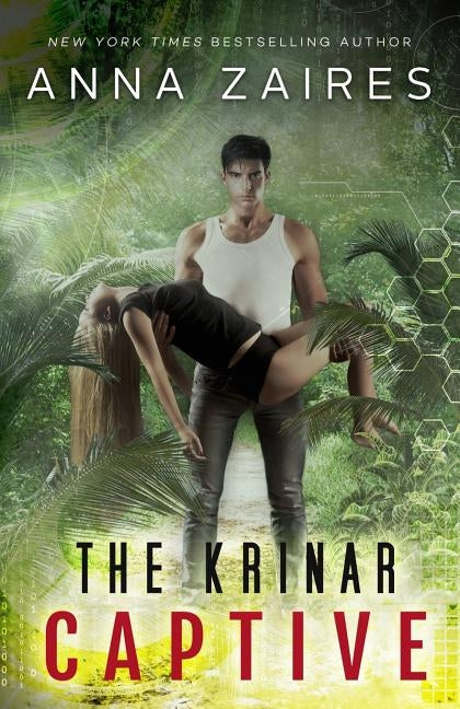 The Krinar Captive by Zaires, Anna