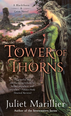 Tower of Thorns by Marillier, Juliet