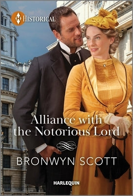 Alliance with the Notorious Lord by Scott, Bronwyn