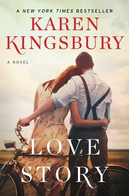 Love Story by Kingsbury, Karen