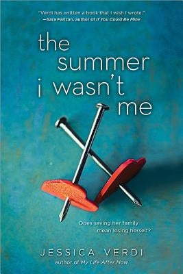 The Summer I Wasn't Me by Verdi, Jessica