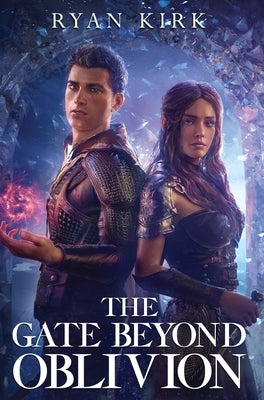 The Gate Beyond Oblivion by Kirk, Ryan