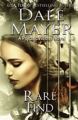 Rare Find: A Psychic Visions Novel by Mayer, Dale