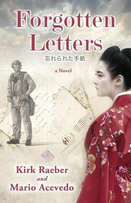 Forgotten Letters by Raeber, Kirk