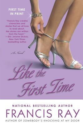 Like the First Time by Ray, Francis