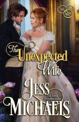 The Unexpected Wife by Michaels, Jess