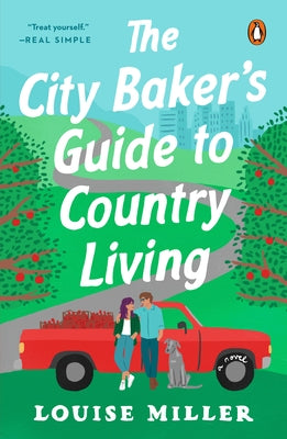 The City Baker's Guide to Country Living by Miller, Louise