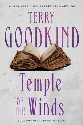 Temple of the Winds: Book Four of the Sword of Truth by Goodkind, Terry