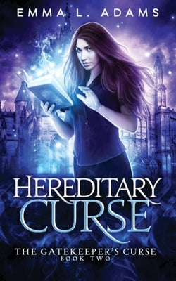 Hereditary Curse by Adams, Emma L.