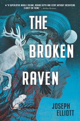 The Broken Raven by Elliott, Joseph