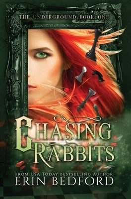 Chasing Rabbits by Bedford, Erin