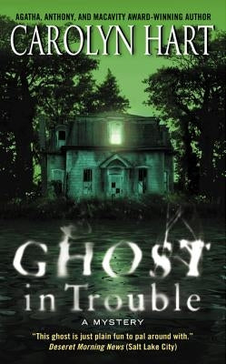 Ghost in Trouble by Hart, Carolyn