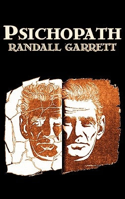 Psichopath by Randall Garret, Science Fiction, Fantasy by Garrett, Randall