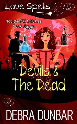 Devils and the Dead by Dunbar, Debra