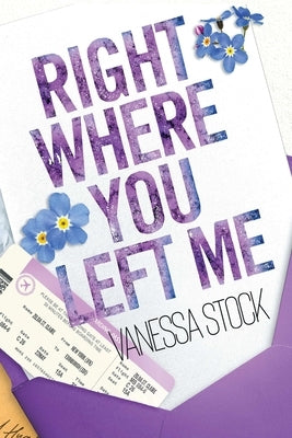 Right Where You Left Me by Stock, Vanessa