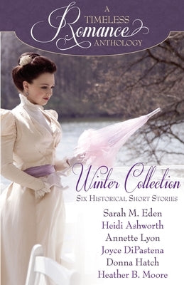 Winter Collection by Moore, Heather B.