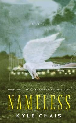 Nameless: [A Novel] by Chais, Kyle