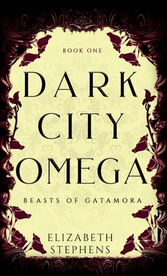 Dark City Omega (Discreet Cover Edition) by Stephens, Elizabeth