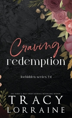 Craving Redemption: An Office Romance by Lorraine, Tracy